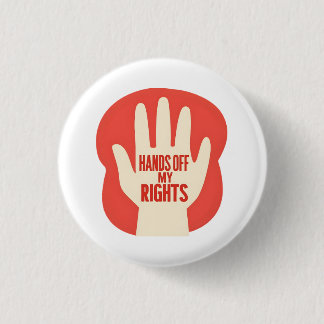 Bóton Redondo 2.54cm Hands Off My Rights – Equality