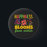 Bóton Redondo 2.54cm Happiness Blooms From Within Happiness Spring<br><div class="desc">Happiness Blooms From Within Happiness Spring</div>