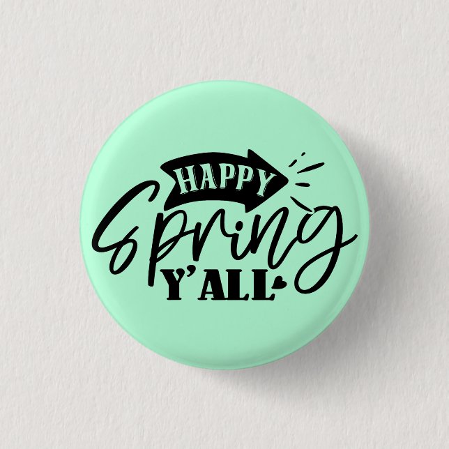 Bóton Redondo 2.54cm Happy Spring Y’all Typography Design-49765 (Frente)
