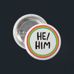 Bóton Redondo 2.54cm HE/HIM Pronuncia Rainbow Bright Circle Ring<br><div class="desc">Decorre sua roupa com este botão de arte legal. Você pode personalizá-lo e adicionar texto também. Procure em meu compro muito mais cores e padrões! Avise-me se quiser algo personalizado também.</div>