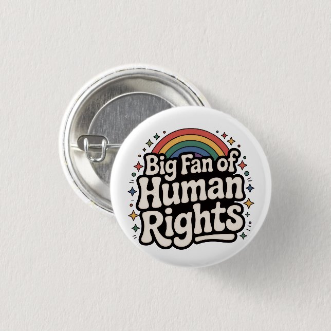 BÓTON REDONDO 2.54CM HUMAN RIGHTS BUTTON (Frente & Verso)