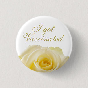 Bóton Redondo 2.54cm I got Vaccinated Yellow Rose Floral Wedding  Butto