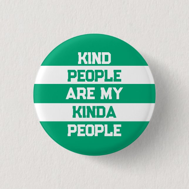 Bóton Redondo 2.54cm Inspirational Quote - Kind People My People (Frente)