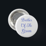 Bóton Redondo 2.54cm Irmão Da Noite<br><div class="desc">Button Pin - Acessório de declaração de moda divertida casual impresso com fundo White Color e Irmão do Groom in Royal Blue Color - design de tipografia de texto de TheFabricSeal impressão a pedido - no compro Zazzle.com #ZazzleMade https://www.zazzle.com/store/thefabricseal TheFabricSeal ©️ Original. Por Favor, Salve A Data De Casamento. Clique...</div>