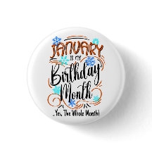 Janeiro é o meu Mês de Aniversário. Sim, O Mês Int