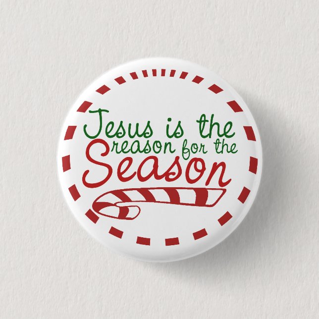 Bóton Redondo 2.54cm Jesus é a razão para a época do Natal (Frente)