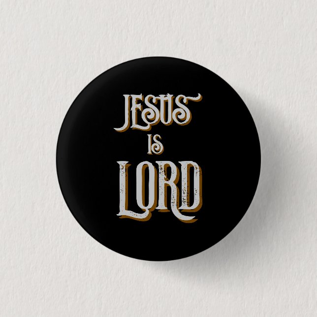 Bóton Redondo 2.54cm Jesus é SENHOR Cinza Preto (Frente)