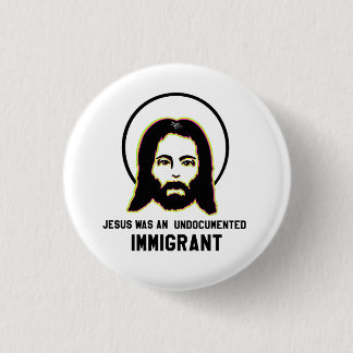 Bóton Redondo 2.54cm Jesus Era Um Imigrante Imigrante Negro Trippy