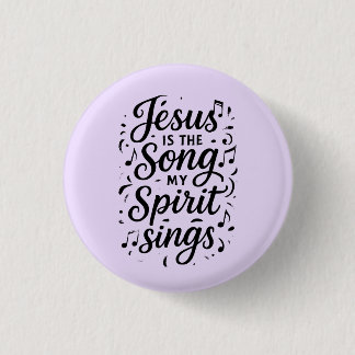 Bóton Redondo 2.54cm Jesus is the Song 