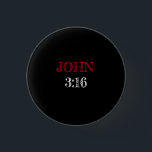 Bóton Redondo 2.54cm João 3:16 'Porque Deus Amou Tanto o Mundo' Versícu<br><div class="desc">João 3:16 'Porque Deus Amou Tanto o Mundo' Versículo Bíblico Botão.    Aproveite!</div>