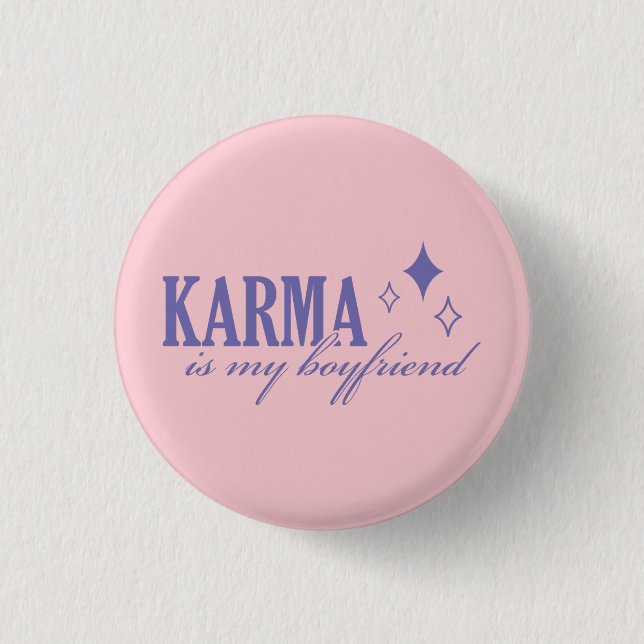 Bóton Redondo 2.54cm Karma é Meu Namorado (Frente)
