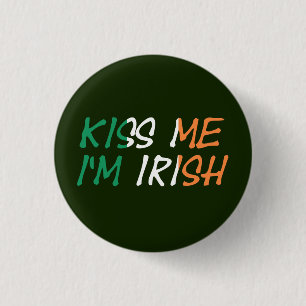 Bóton Redondo 2.54cm Kiss me I'm Irish pbcn