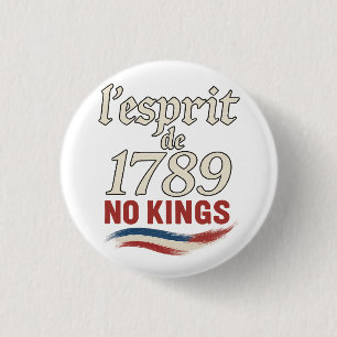 Bóton Redondo 2.54cm l'esprit de 1789 No Kings