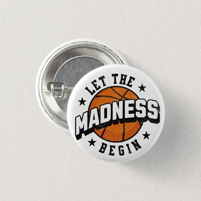 Bóton Redondo 2.54cm "Let the Madness Begin" Basketball Tournament (Frente & Verso)