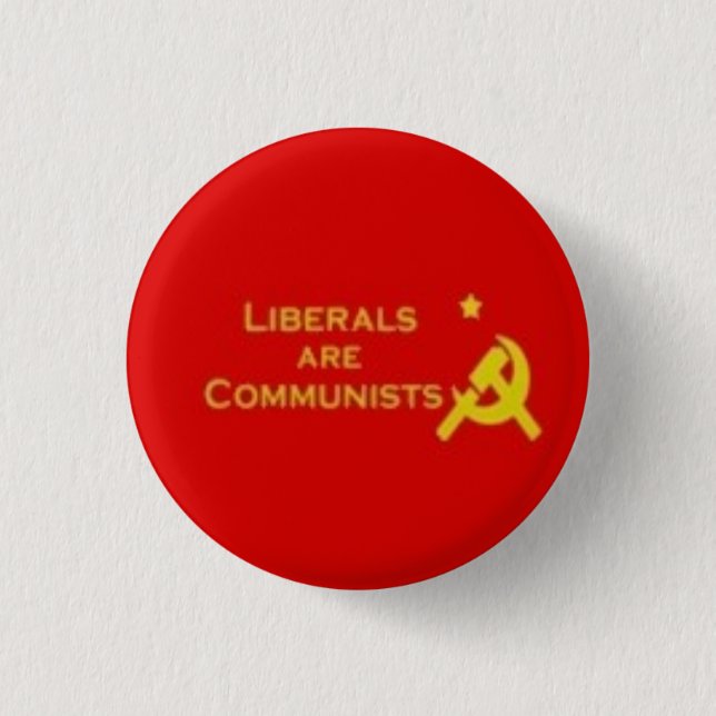 Bóton Redondo 2.54cm Liberals=Communists (Frente)