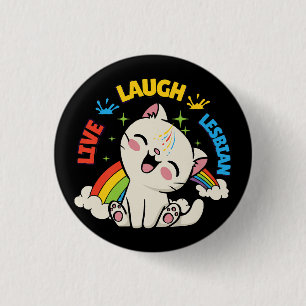 Bóton Redondo 2.54cm Live Laugh Lesbian Flag Rainbow Cat Pride Mont Ki