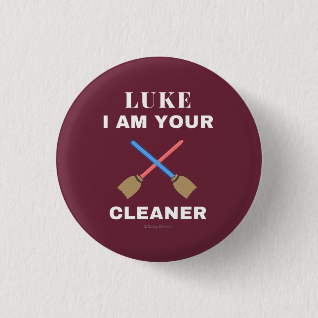 Bóton Redondo 2.54cm Luke I Am Your Cleaner (Frente)