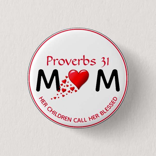Bóton Redondo 2.54cm MÃE PROVERBS 31 MOM Red Heart Dia de as mães (Frente)