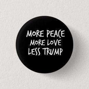 Bóton Redondo 2.54cm Mais paz mais amor menos presente de AntiTrump do