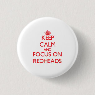 Bóton Redondo 2.54cm Mantenha a calma e o foco em Redheads
