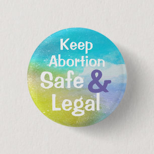 Bóton Redondo 2.54cm Manter o aborto seguro e legal