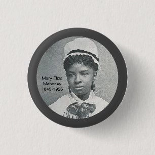 Bóton Redondo 2.54cm Mary Eliza Mahoney First Black Nurse RN