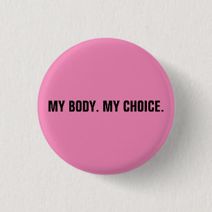 Bóton Redondo 2.54cm Meu corpo, minha escolha, direitos de aborto preto
