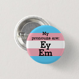 Bóton Redondo 2.54cm Meus pronomes são: Ey Em - Bandeira Trans
