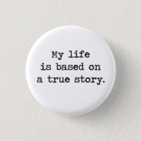 Minha vida é baseada em uma história verdadeira