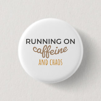 Bóton Redondo 2.54cm Modo Cafeine e Chaos