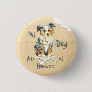 Bóton Redondo 2.54cm My Mini American Shepherd Ate My Homework