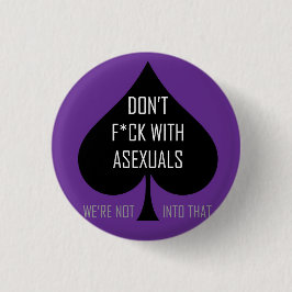 Bóton Redondo 2.54cm Não faz o f*ck com asexuals