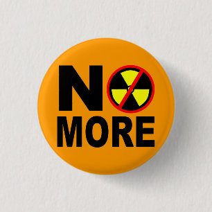Bóton Redondo 2.54cm Não mais anti slogan nuclear Pinback