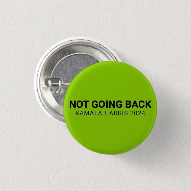 Bóton Redondo 2.54cm Não voltando a kamala harris 2024 verde personaliz (Frente & Verso)