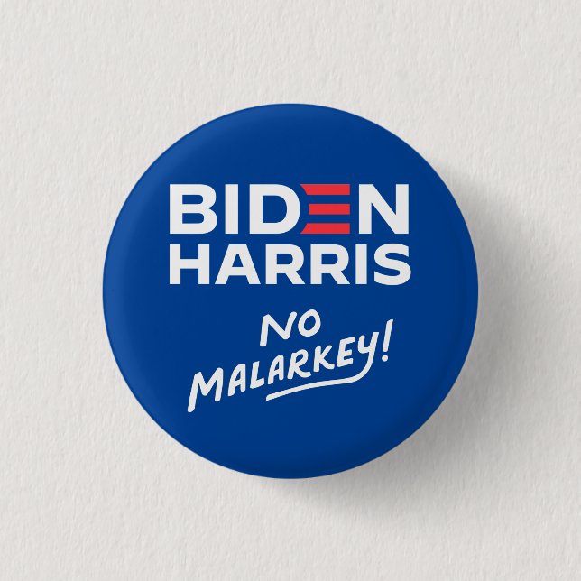 Bóton Redondo 2.54cm nenhum malarkey Biden Harris (Frente)