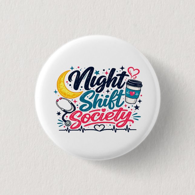 Bóton Redondo 2.54cm Night Shift Society (Frente)