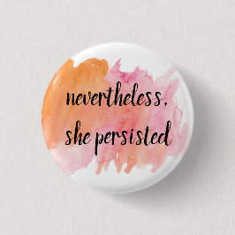 Bóton Redondo 2.54cm no entanto, ela persistiu