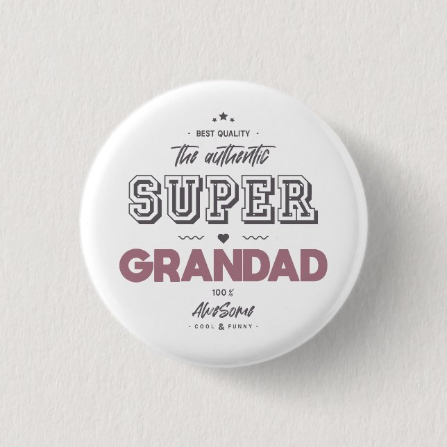 Bóton Redondo 2.54cm O autêntico super-avô (Frente)