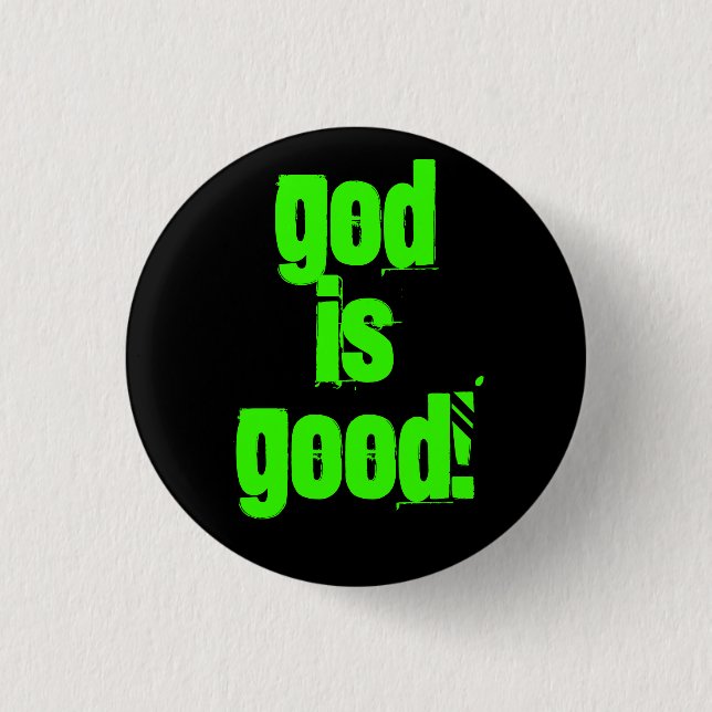 Bóton Redondo 2.54cm O deus é bom! - Personalizado - costume… - (Frente)