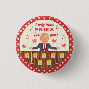 Bóton Redondo 2.54cm O fast food engraçado de Donald Trump frita o dia