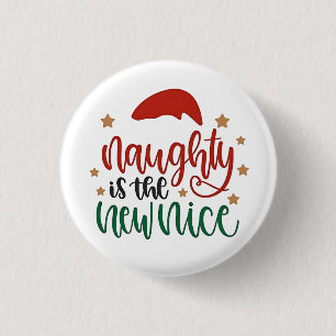 Bóton Redondo 2.54cm O Naughs é o novo e engraçado Papai noel de Natal