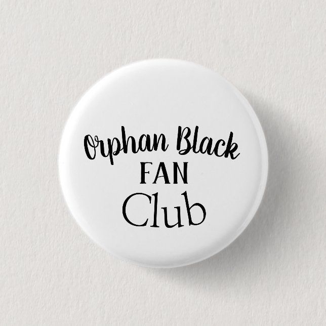 Bóton Redondo 2.54cm Orphan BlackFan Club várias fontes (Frente)
