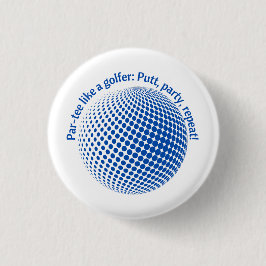 Bóton Redondo 2.54cm Par-tee como um golfista