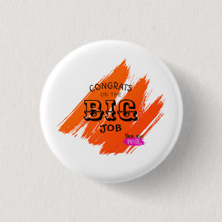 Bóton Redondo 2.54cm Parabéns pelo grande trabalho