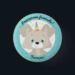 Bóton Redondo 2.54cm Pawsome Friends Forever Unicorn Puppy Aniversário<br><div class="desc">Botão de Aniversário do Unicorn Puppy - Venha aqui, sente-se e fique! Acabou de encontrar o botão da festa do amante de cães "ulti-mutt". Cheio de personalidade, este design apresenta um filhote de unicórnio divertido e mágico que está pronto para festas! Assim como o botão diz, vocês serão "amigos incríveis...</div>