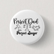 Perfect Dad, Perfect Lawyer Button