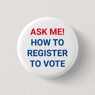 Bóton Redondo 2.54cm Pergunte-me como se registrar para votar vermelho 