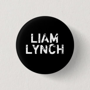 BÓTON REDONDO 2.54CM PIN DE LIAM LYNCH