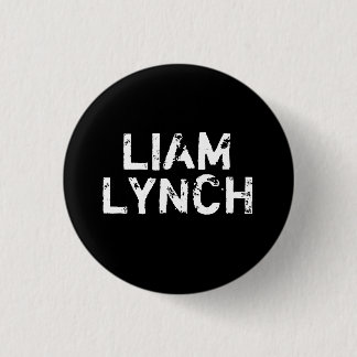 BÓTON REDONDO 2.54CM PIN DE LIAM LYNCH