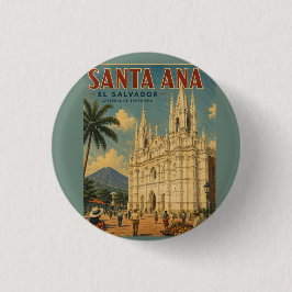 Bóton Redondo 2.54cm Pin  Santa Ana, El Salvador  Retro poster